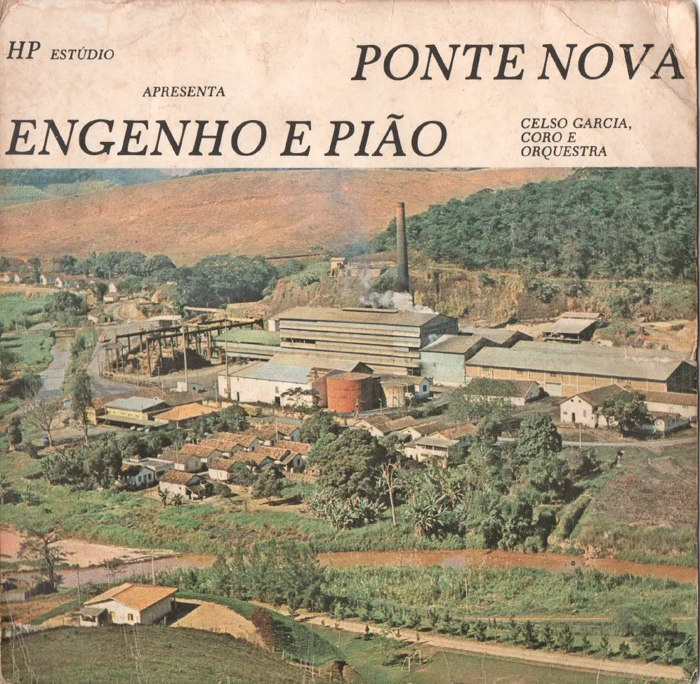 Celso Garcia - Ponte Nova engenho e pião