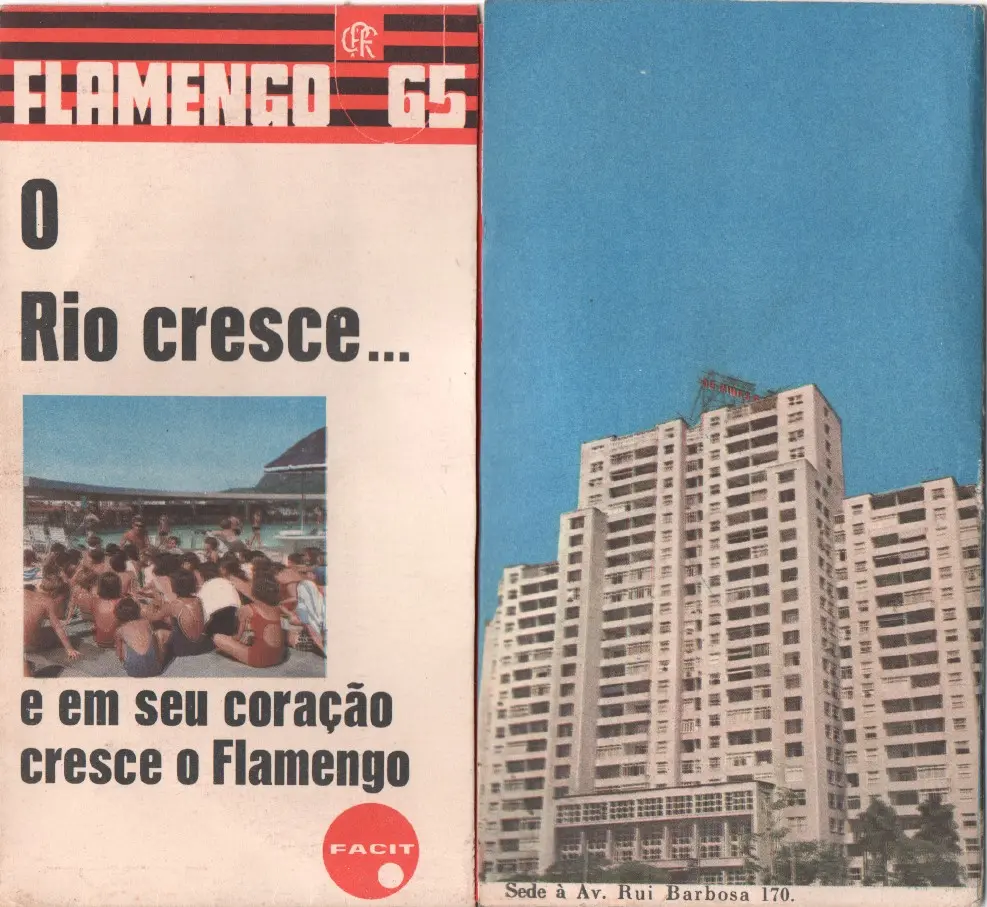 Flamengo - O Rio cresce e em seu coração cresce o Flamengo 1965