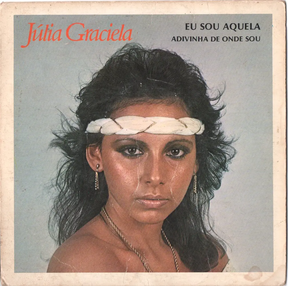 Júlia Graciela - Eu sou aquela
