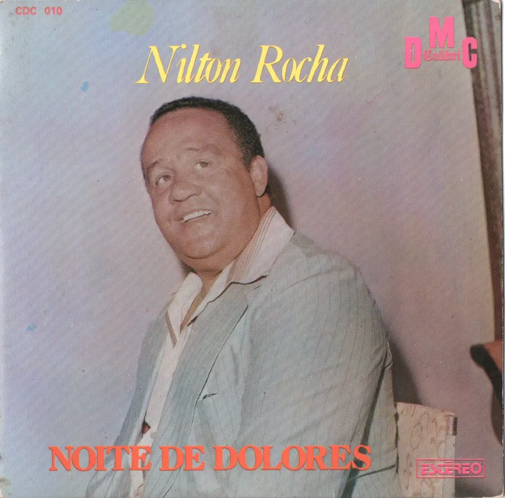 Nilton Rocha - Noite de Dolores