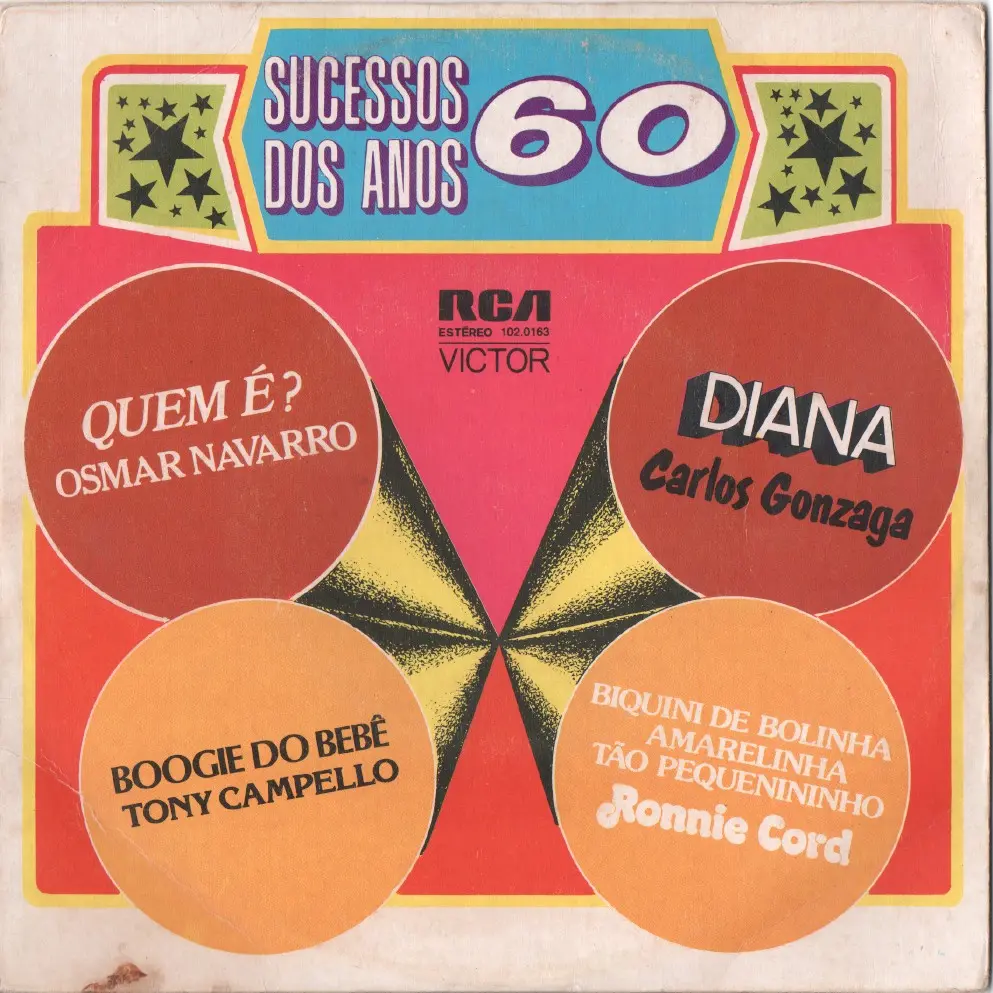 Sucessos dos Anos 60 - Tony Campello, Ronnie Cord, Carlos Gonzaga, Osmar Navarro.