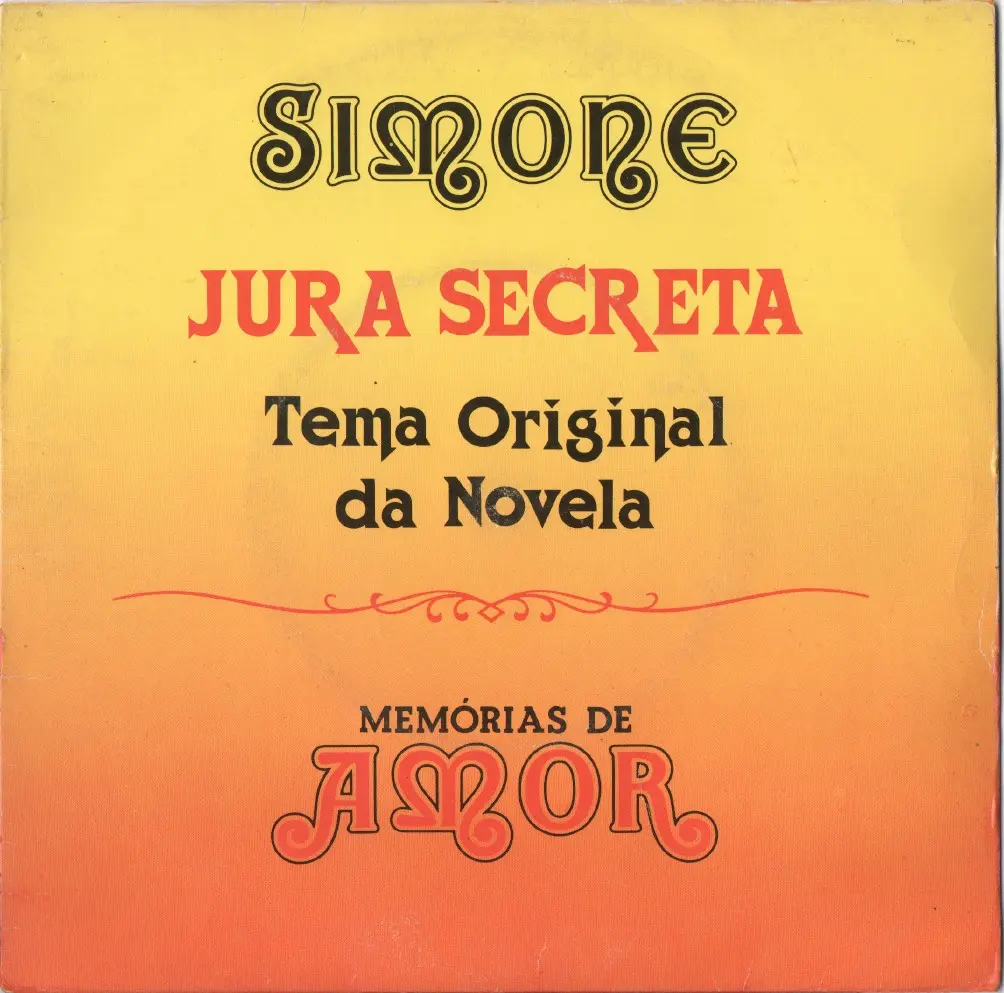 Simone -  Memórias de Amor, Jura Secreta.