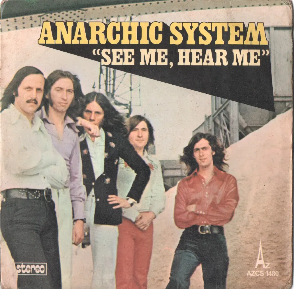 Anarchic System - See me, hear me.