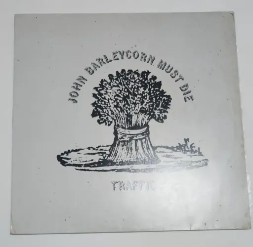 Traffic - John Barleycorn Must Die