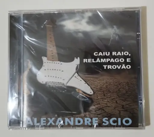 Alexandre Scio - Caiu Raio, Relâmpago E Trovão Cd lacrado