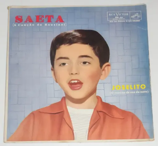 Joselito - Saeta, O Menino Voz De Ouro, Canção Do Rouxinol